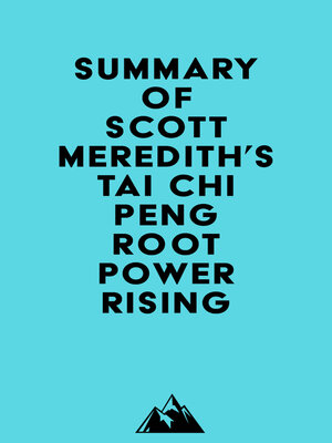 cover image of Summary of Scott Meredith's Tai Chi PENG Root Power Rising